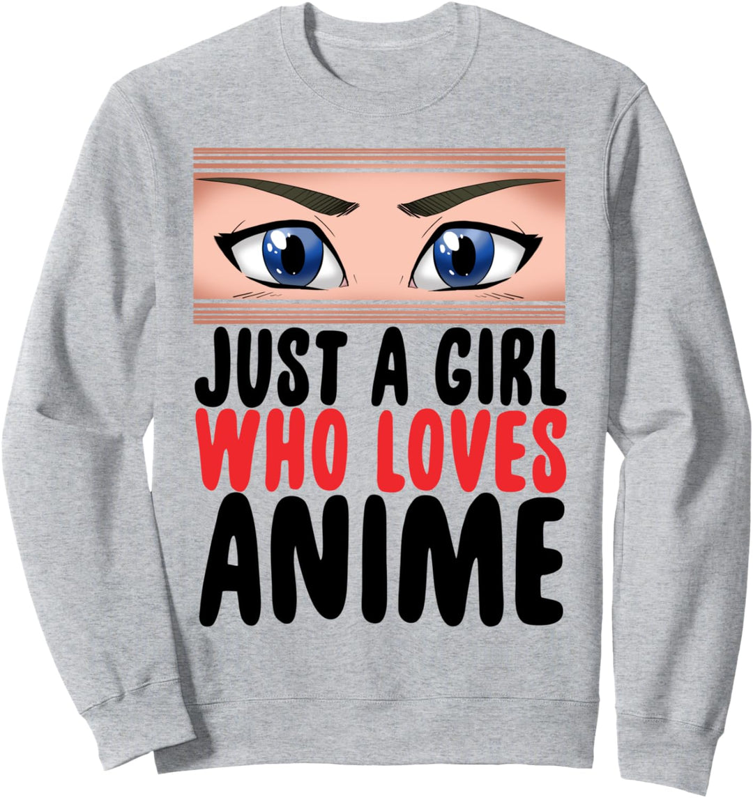 Nur ein Mädchen, das Anime & Videospiele liebt Animation Sweatshirt