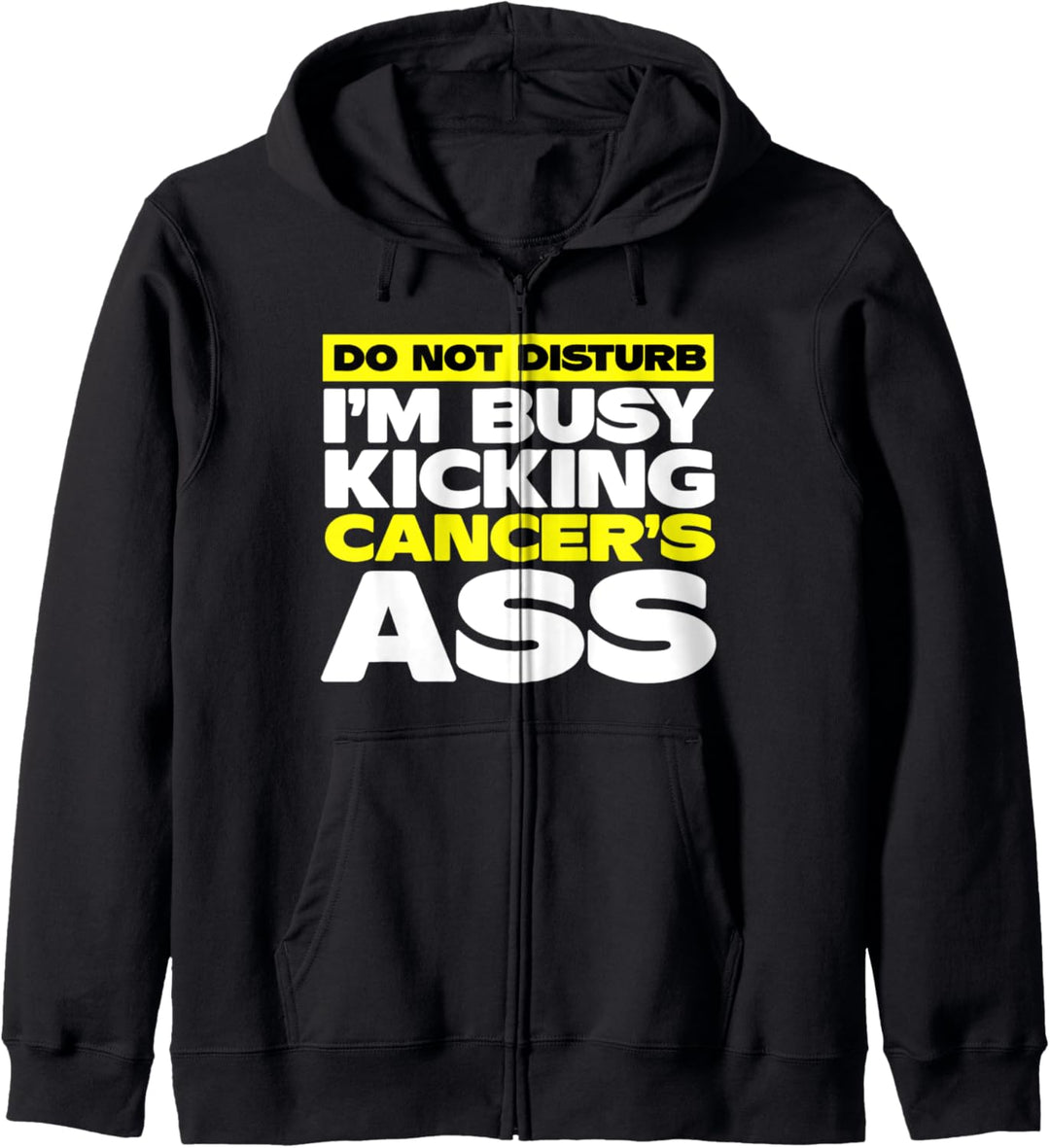 I'm Busy Kicking Cancer's Ass | Cancer Awareness Kapuzenjacke