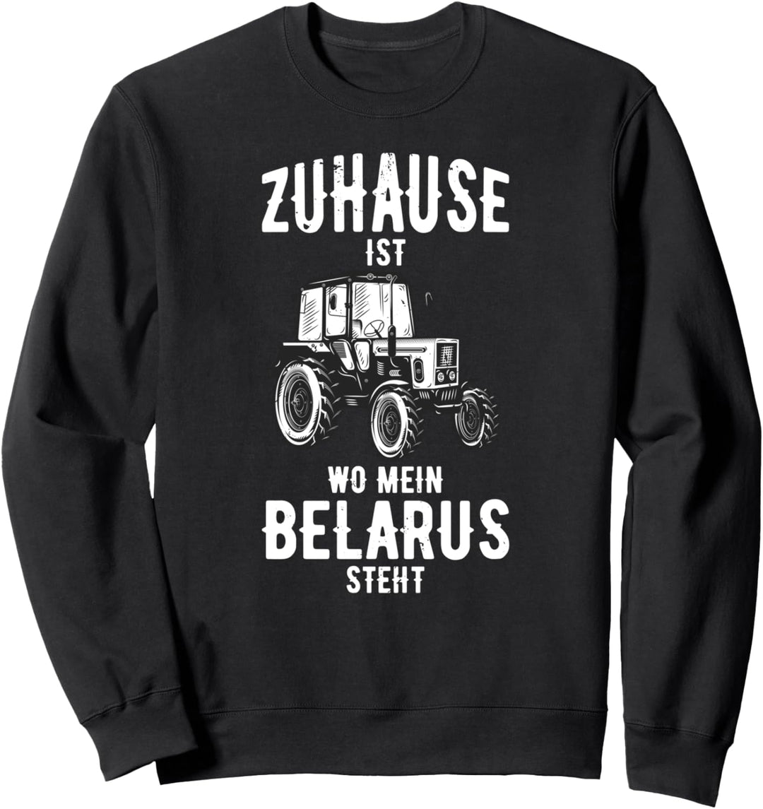 Belarus Bauer Trecker Landwirt Traktor Sweatshirt