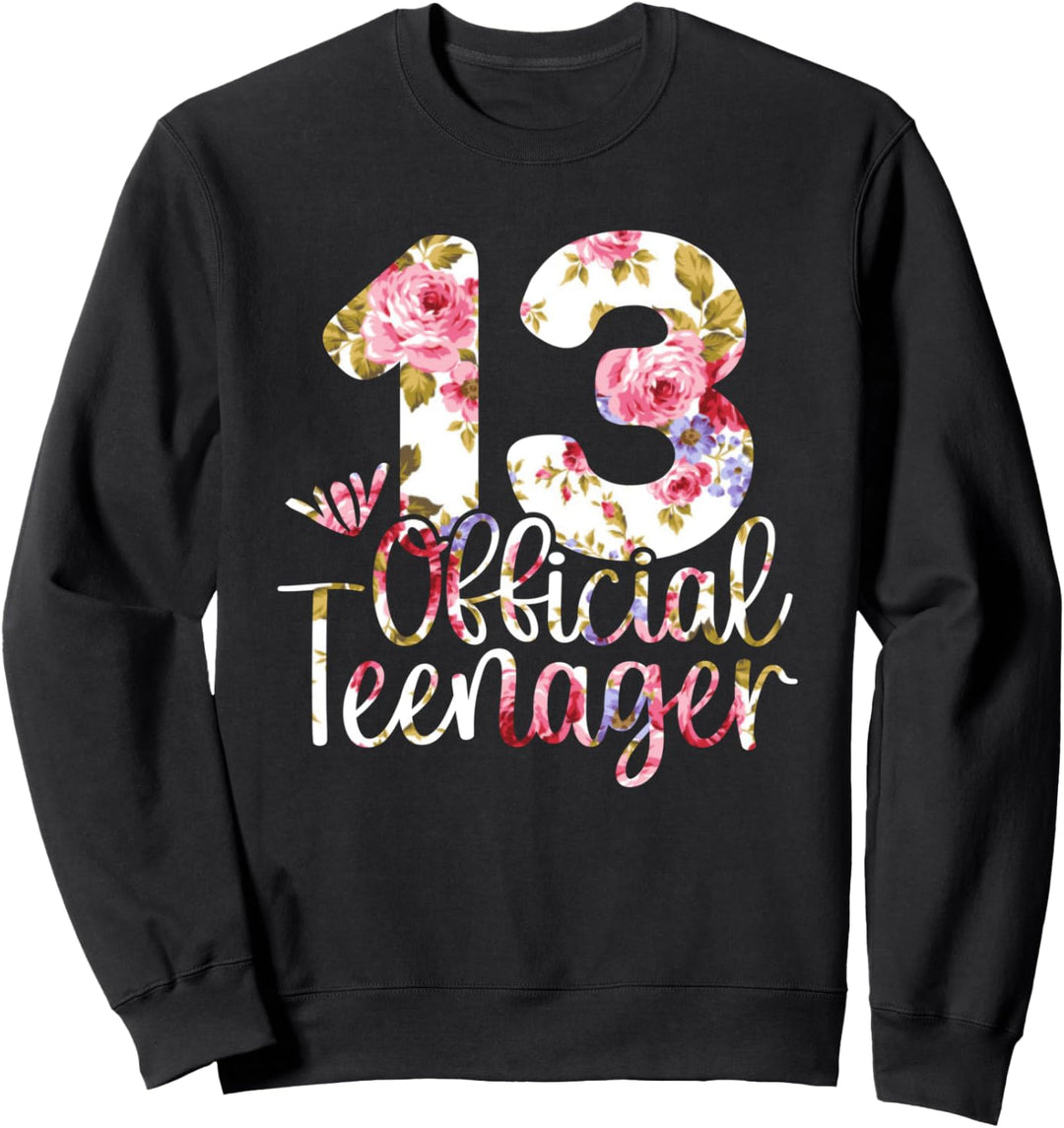 13. Geburtstag Mädchen 13 Jahre Teenager Geburtstags Sweatshirt