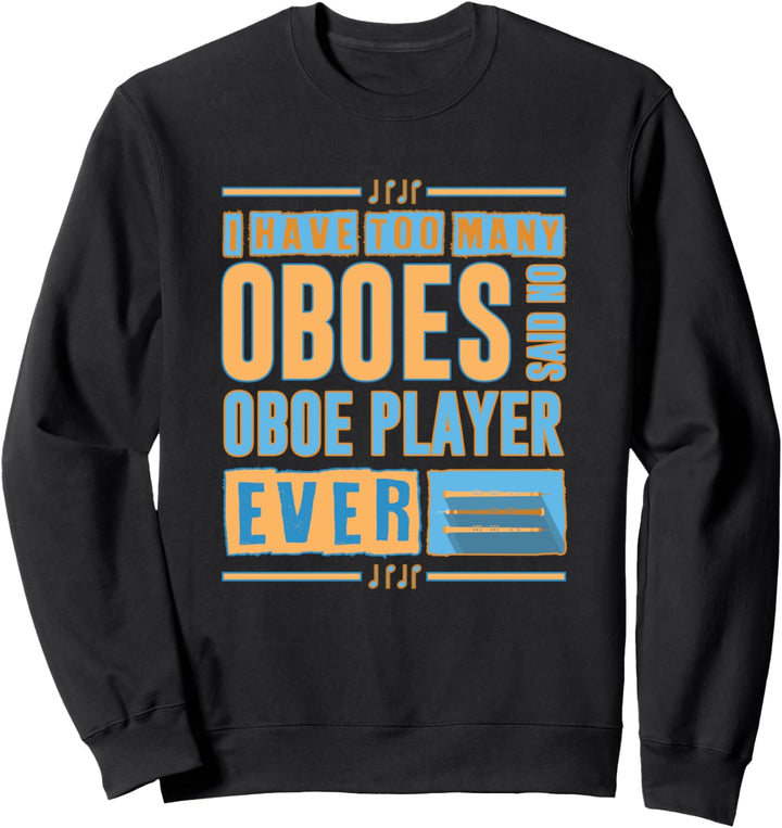 Witzige Oboist Grafik Oboe Grafik Holzblasinstrument Sweatshirt