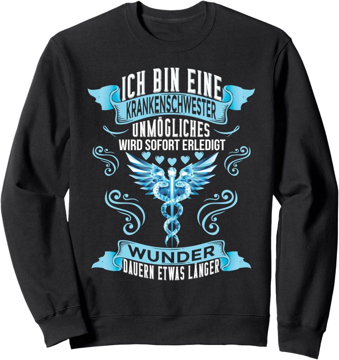 Unmögliches Wird Sofort Erledigt MFA PFK Krankenschwester Sweatshirt