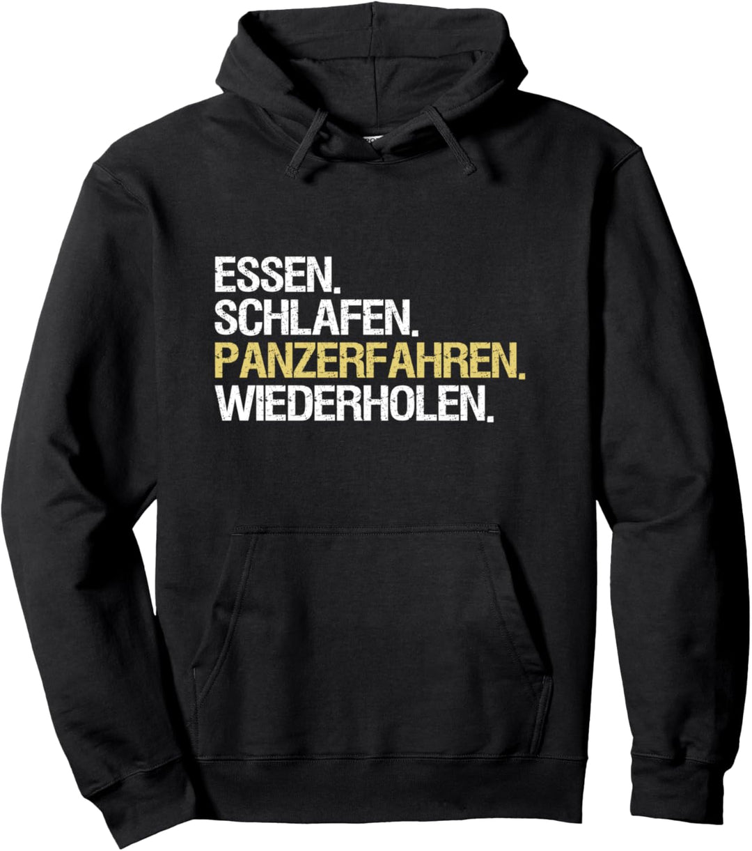Panzerfahrer Essen Schlafen Panzerfahren Panzer Pullover Hoodie