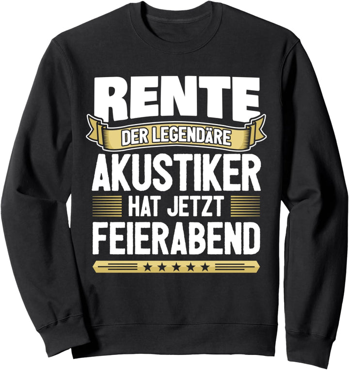 Rentner Akustiker Sweatshirt