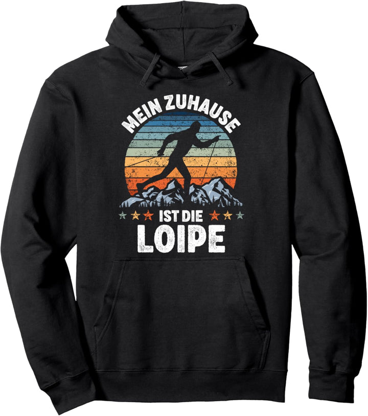Mein Zuhause ist die Loipe Spruch Langläufer Langlauf Pullover Hoodie