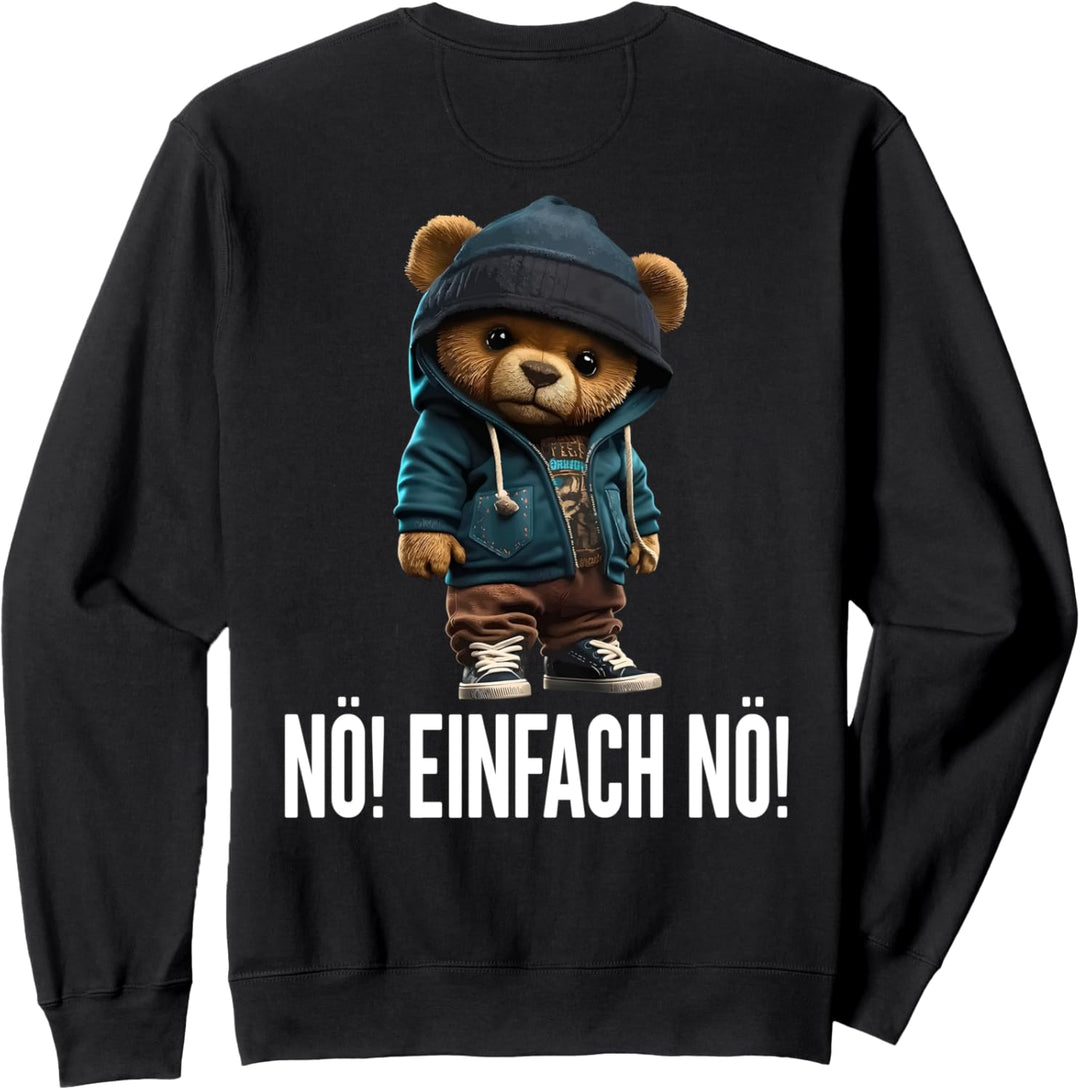 nö einfach nö teddy Sweatshirt
