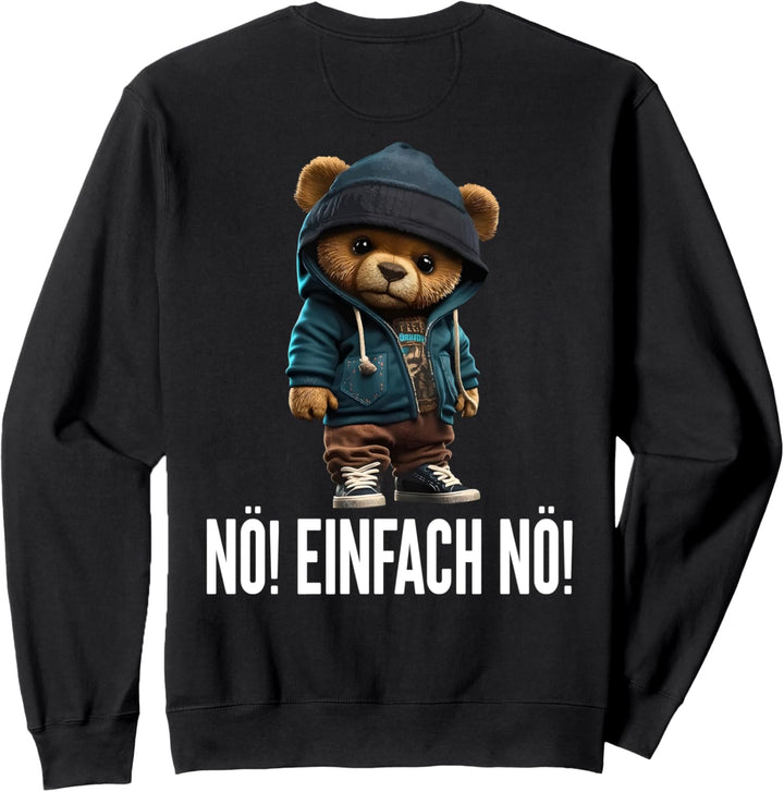 nö einfach nö teddy Sweatshirt