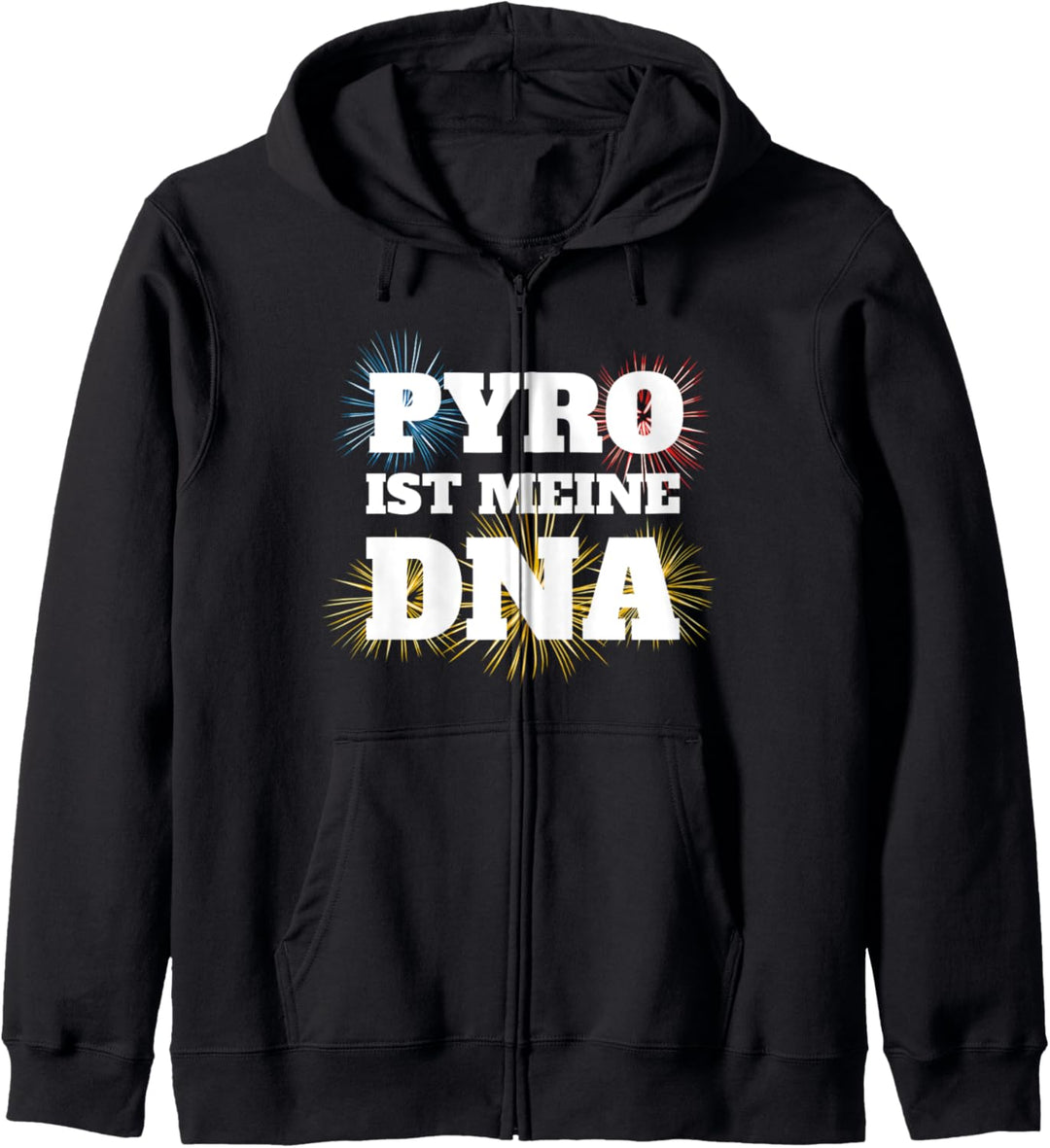 Pyro ist meine DNA Pyrotechniker Feuerwerker Kapuzenjacke