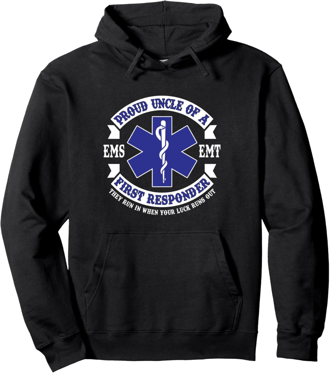 Proud Uncle First Responder EMS EMT Novelty Gift Apparel Pullover Hoodie
