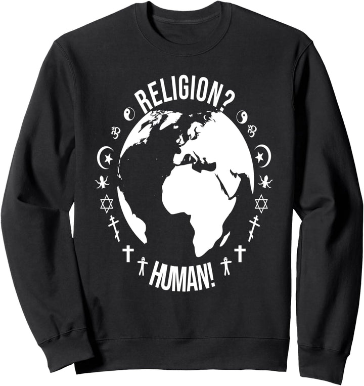 Anti Rassismus Menschenrechte Faszismus Gleichrechte Freie Religion Sweatshirt