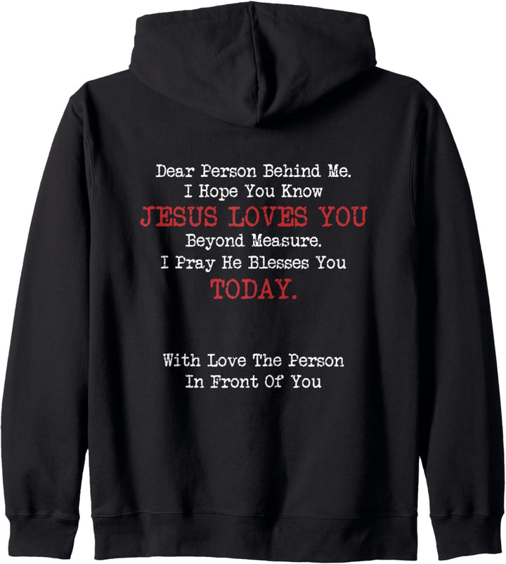 Dear Person Behind Me Jesus Christlicher Spruch Kapuzenjacke