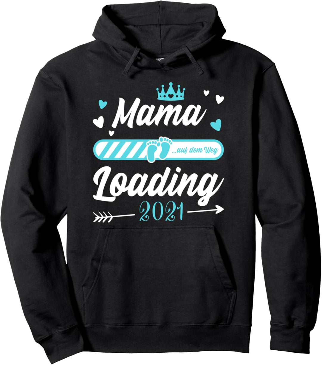 Mama Loading 2021 Ich werde Mama Überraschung zur Geburt Pullover Hoodie