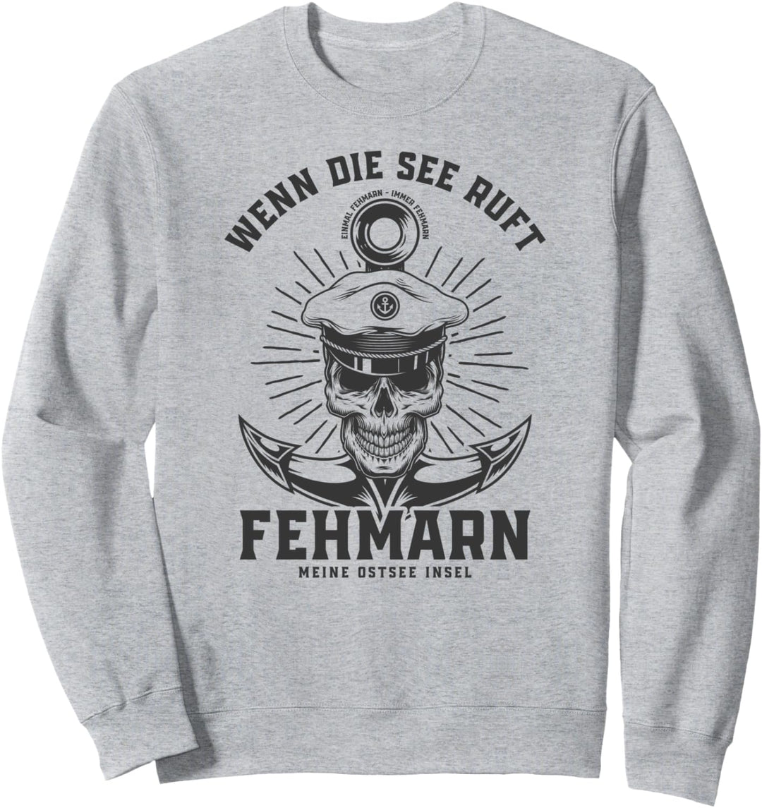 Fehmarn - Wenn die See ruft Sweatshirt