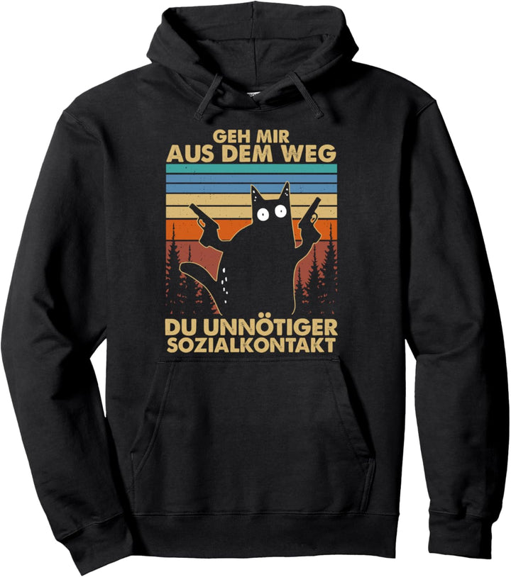 Geh mir aus dem Weg du unnötiger Sozialkontakt Pew Pew Katze Pullover Hoodie