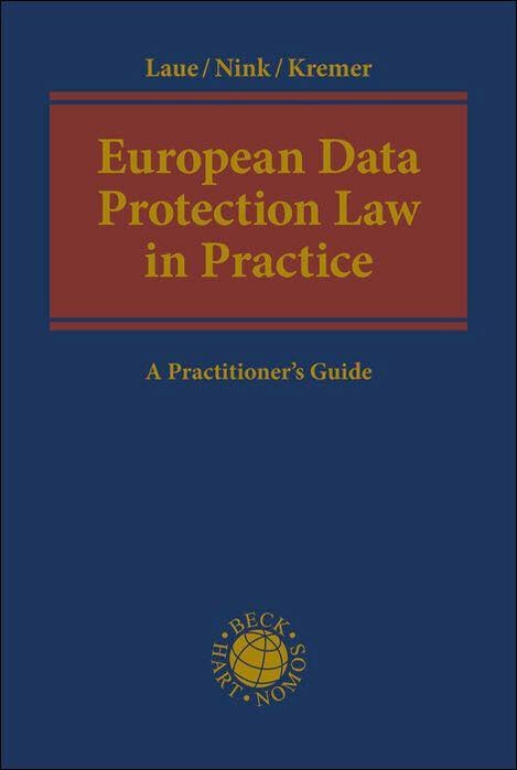 European Data Protection Law in Practice: A Practitioner's Guide (Beck international), Gebundenes Bu