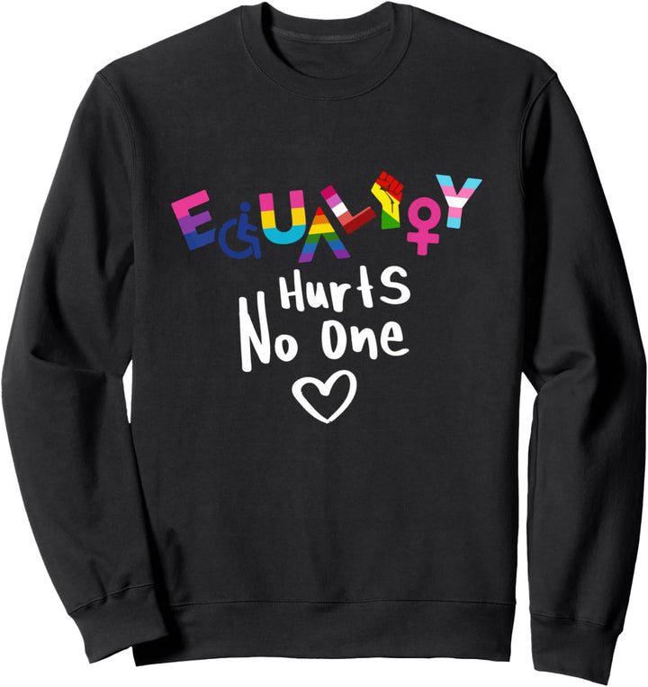 Equality Hurts No One LGBT Black Disabled Women Rights Sweatshirt