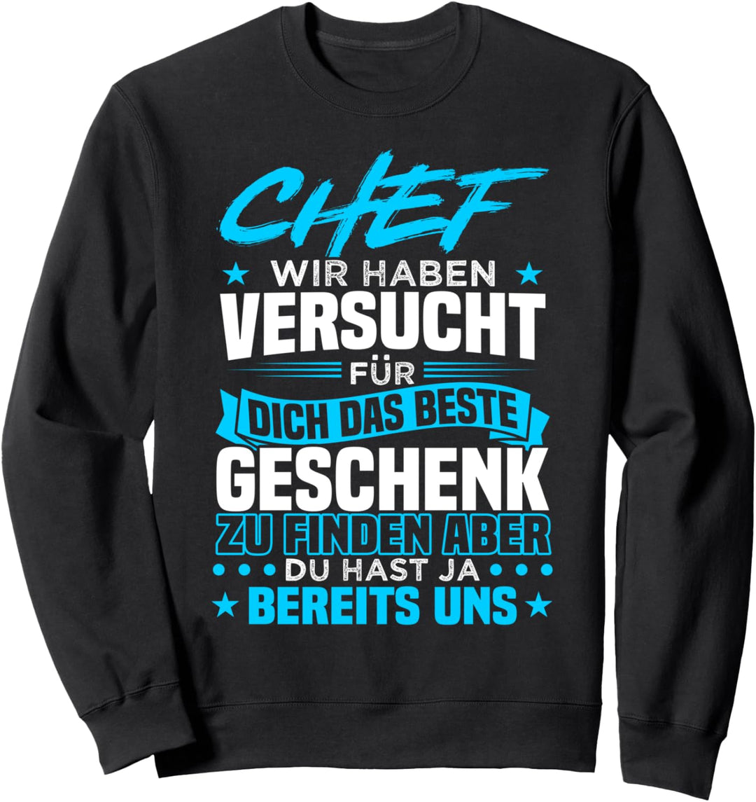 Bester Chef Abschied Geburtstag Mitarbeiter Spruch Lustig Sweatshirt