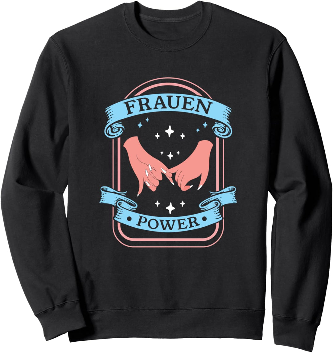 Frauen Power Frauentag Feministin Feminismus Frauenmarsch Sweatshirt
