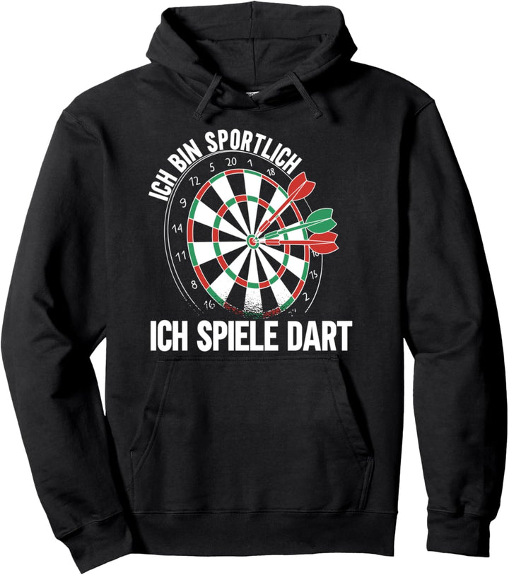 Dartspieler Ich Bin Sportlich Ich Spiele Dart Pullover Hoodie