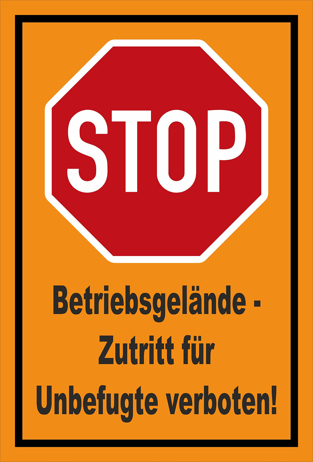 Melis Folienwerkstatt Schild - Stop - Halt - Betriebsgelände - Zutritt für Unbefugte verboten – 60x4