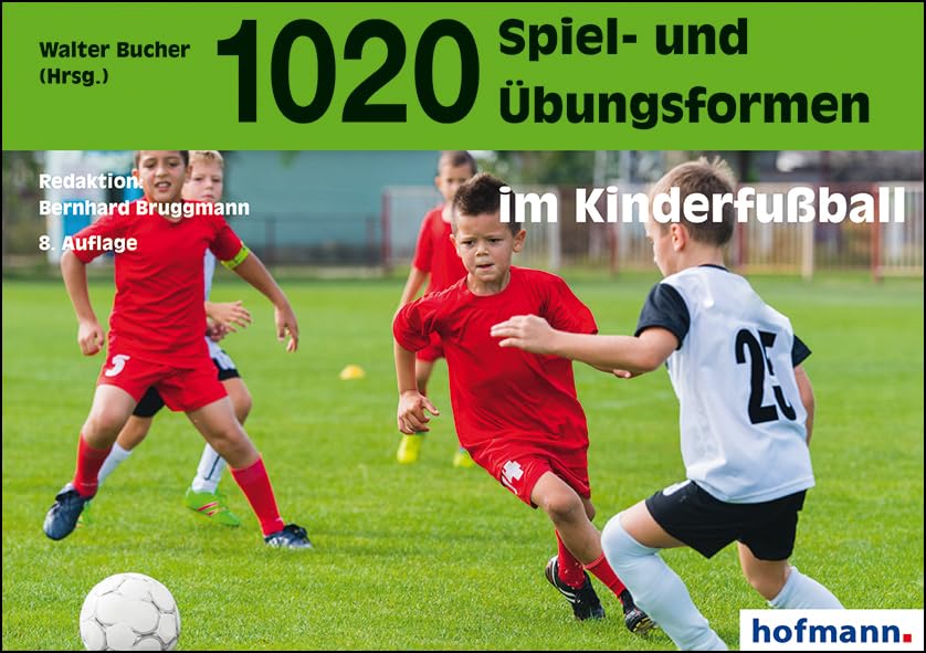 1020 Spiel- und Übungsformen im Kinderfussball, Paperback