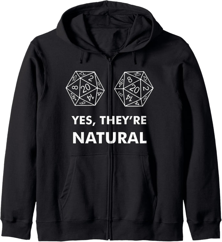Funny Yes, They're Natural 20 Sided Dice D20 Gamer Kapuzenjacke