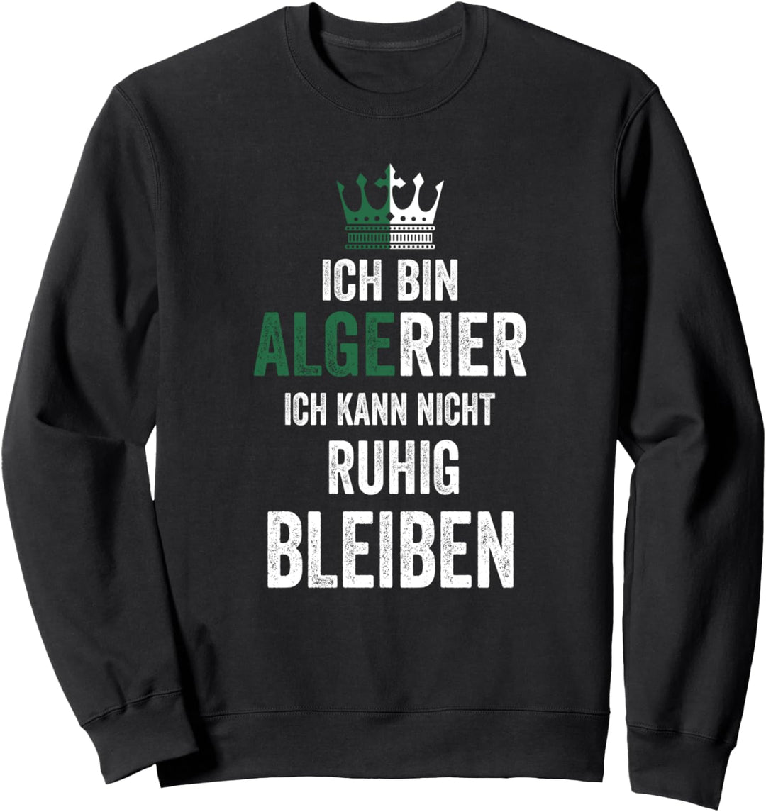 Algerien Algerier Algerisch Algerische Flagge Sweatshirt