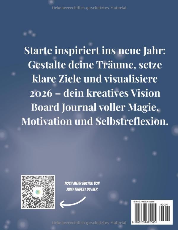 Vision Board Journal 2026: Kreatives Tagebuch für Ziele, Träume & Motivation – Ideen, Reflexionen &