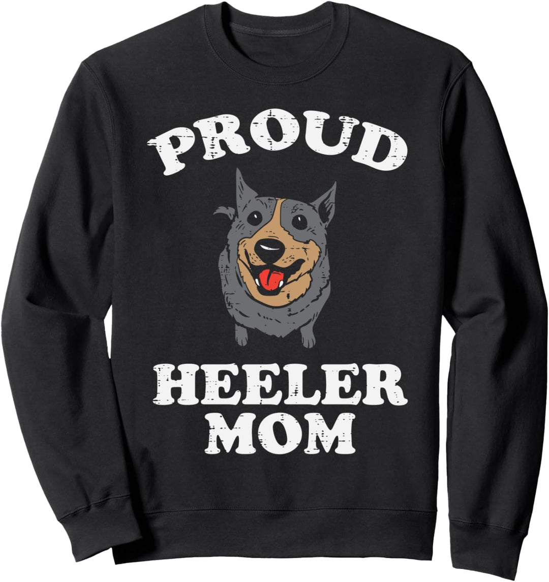 Proud Heeler Mom Animal Pet Blue Red Cattle Dog Women Gift Sweatshirt
