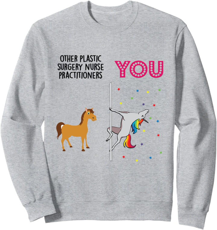 Plastic Surgery Nurse Practitioner Funny Unicorn Sweatshirt