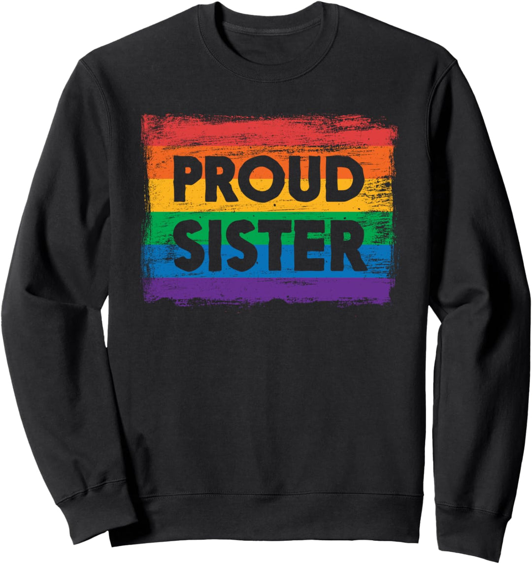 STOLZE SCHWESTER - Gay Pride Regenbogen - Gemalte Flagge Sweatshirt