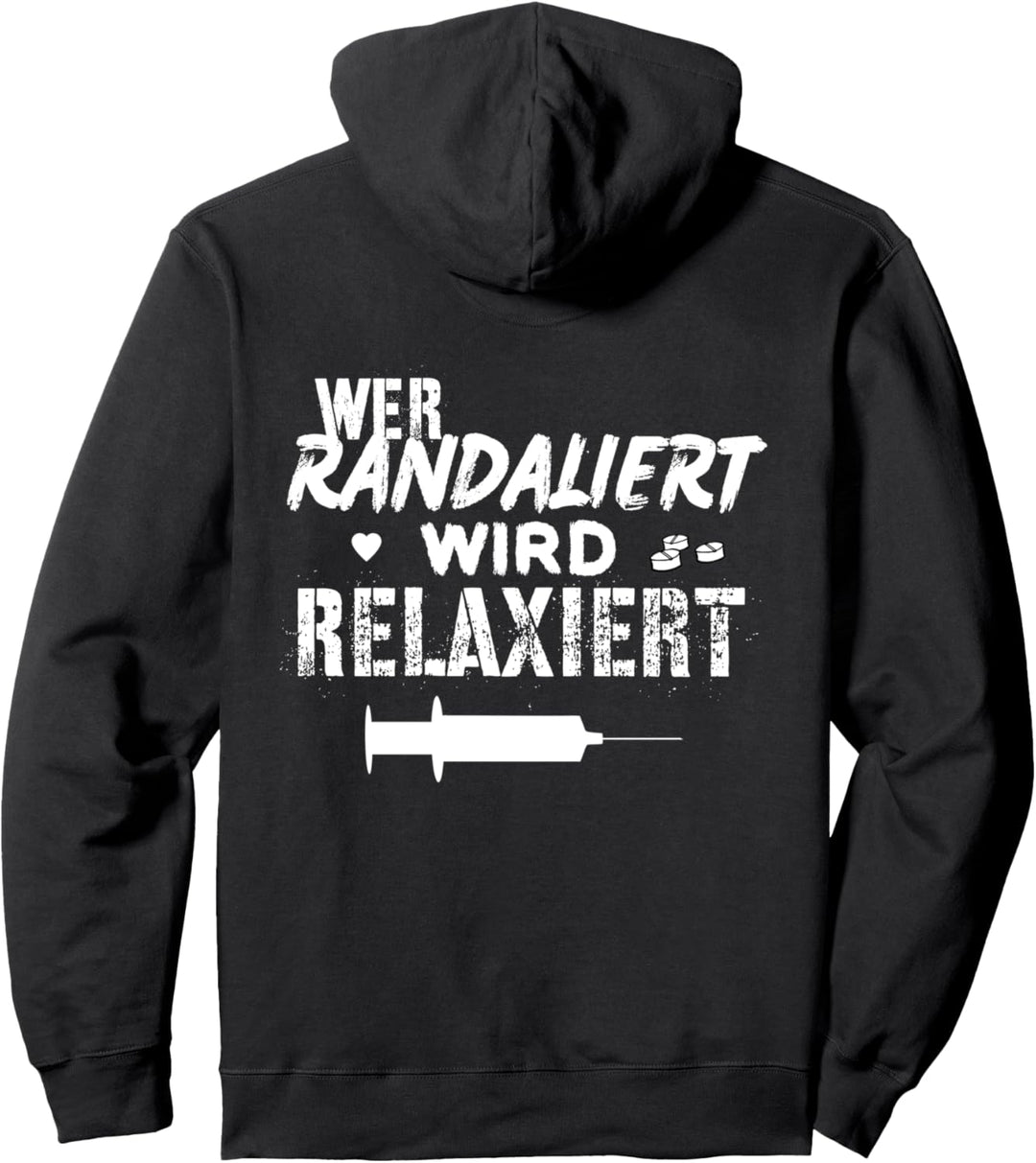 Krankenschwester | Wer Randaliert Wird Relaxiert | Fun Pullover Hoodie