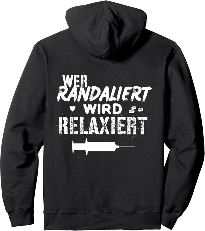 Krankenschwester | Wer Randaliert Wird Relaxiert | Fun Pullover Hoodie