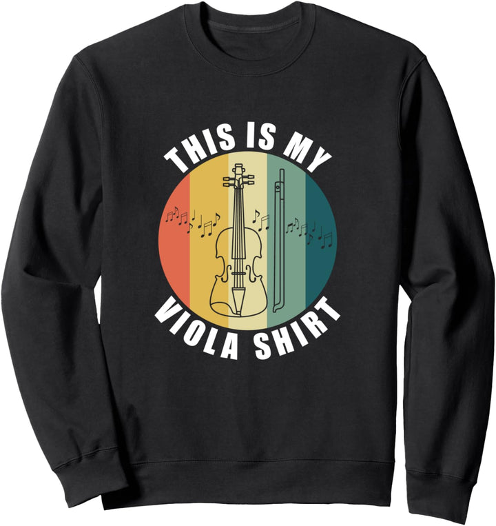Bratsche Lustiger Spruch Musiker Musiknoten Bratschist Sweatshirt