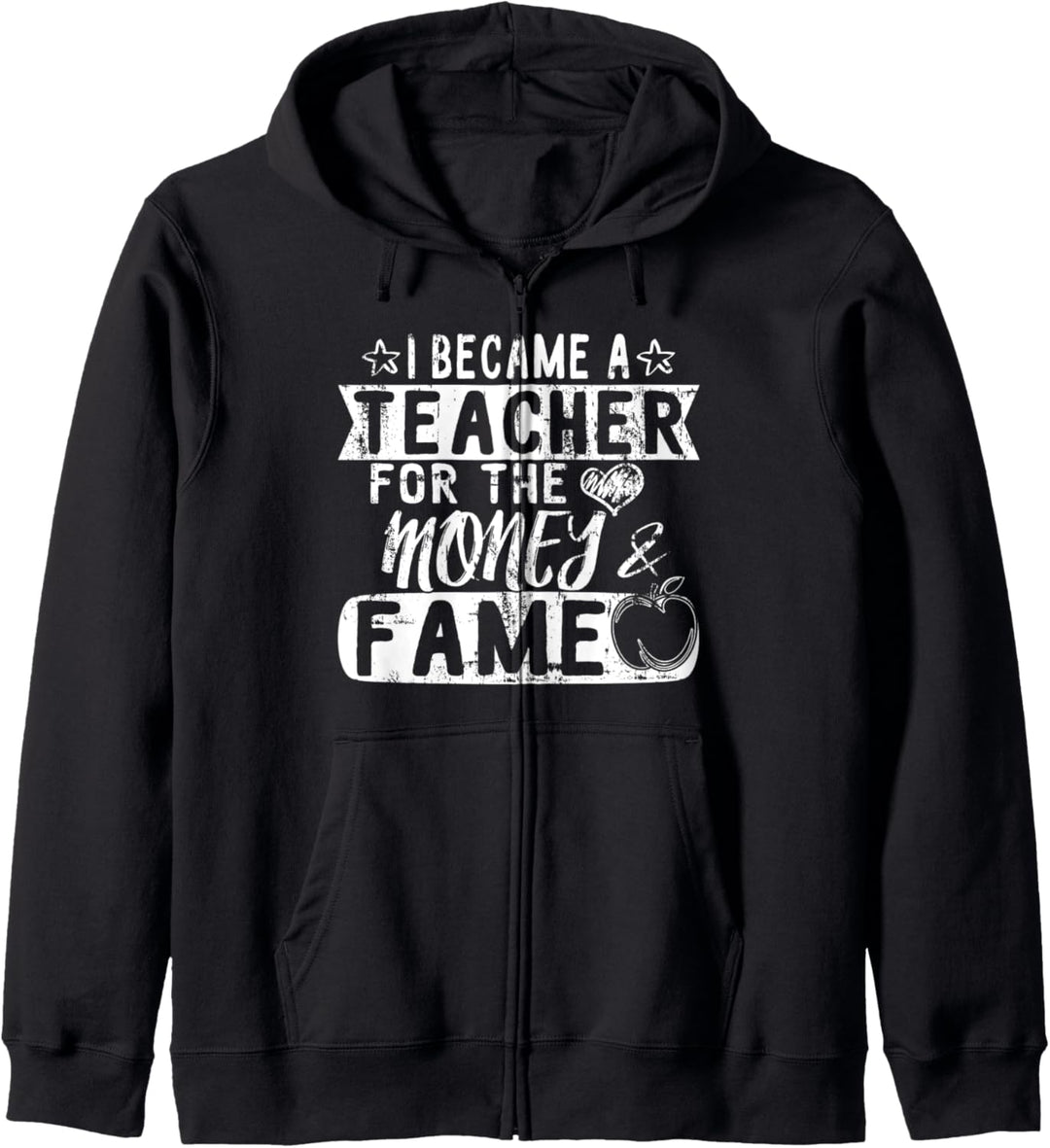 I became a Teacher for the Money & Fame Gymnasium Lehrerin Kapuzenjacke