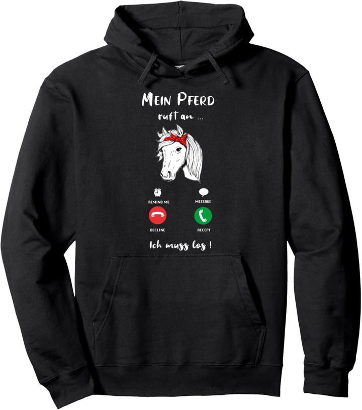Mein Pferd Ruft An Reiten Lustig Anruf Pferde Reiten Lustig Pullover Hoodie