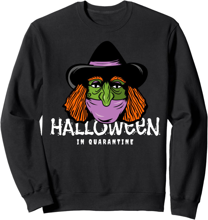 Halloween in Quarantäne Hexenmaske Lustiges Kostüm Sweatshirt