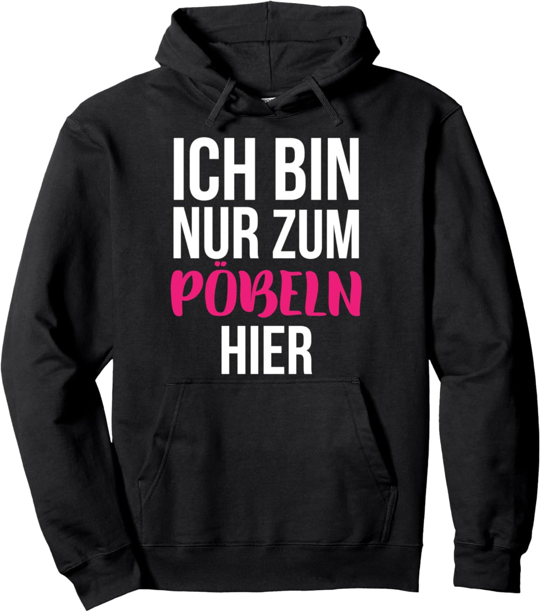 Ich Bin Nur Zum Pöbeln Hier Opa Frau Spass Sarkasmus Ironie Pullover Hoodie