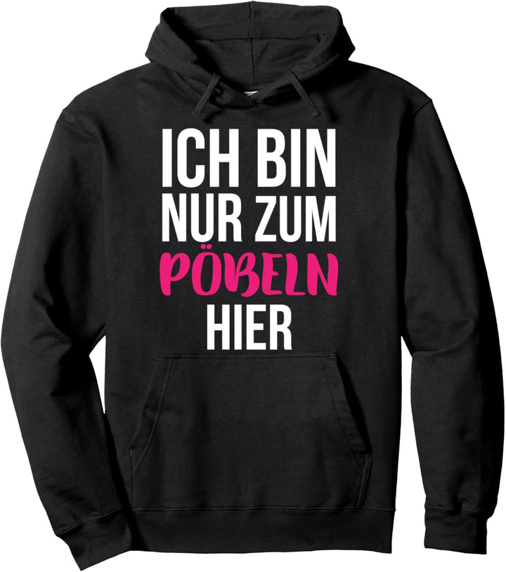 Ich Bin Nur Zum Pöbeln Hier Opa Frau Spass Sarkasmus Ironie Pullover Hoodie