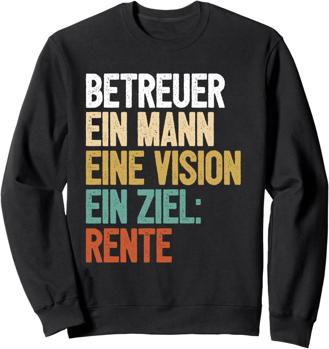 Rente Betreuer Sweatshirt