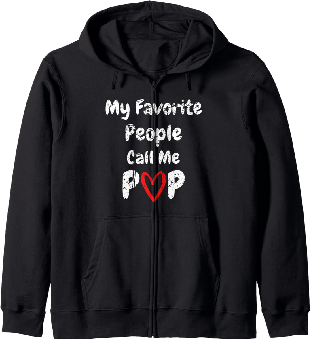 Funny My Favorite People Call Me Pop Father's Day Family Kapuzenjacke