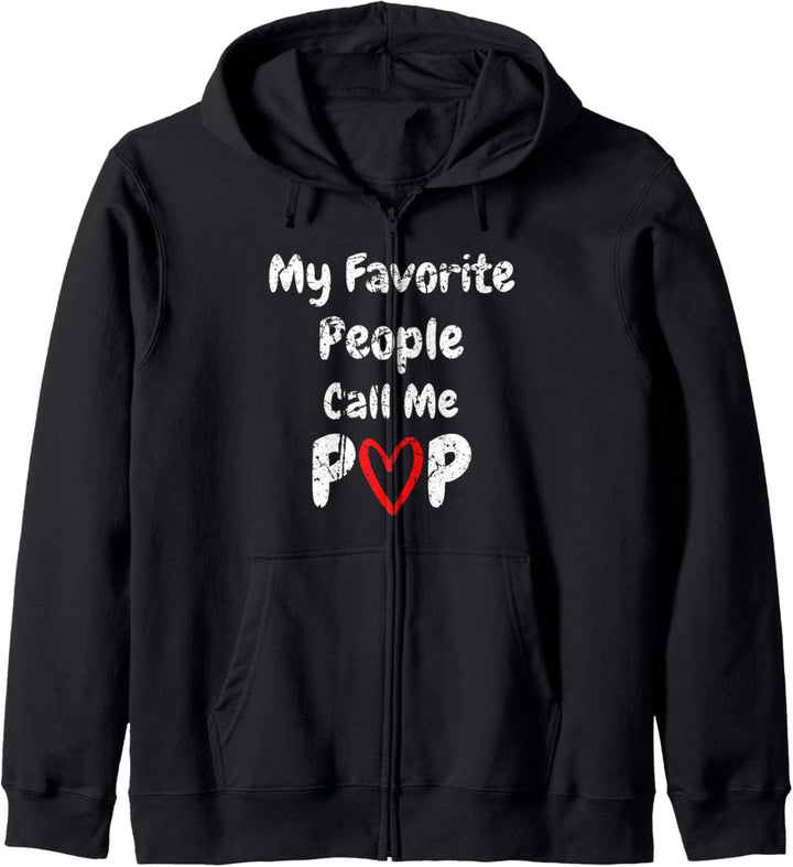 Funny My Favorite People Call Me Pop Father's Day Family Kapuzenjacke