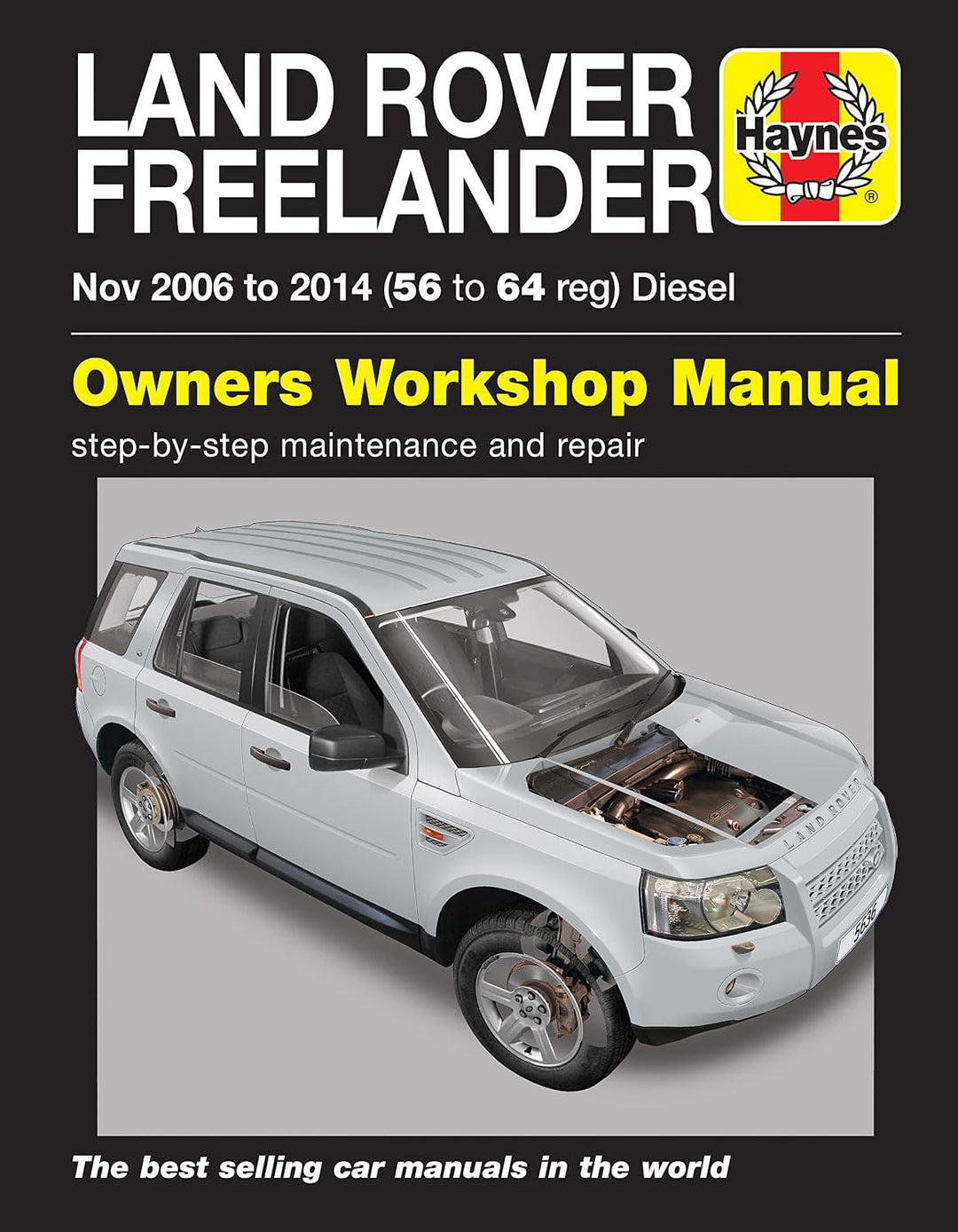 Land Rover Freelander (Nov 06 to 14) (56 to 64 reg) Diesel: step-by-step maintenance and repair, Tas
