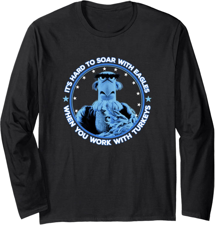 Disney The Muppets Sam Eagle When You Work With Truthahn Langarmshirt