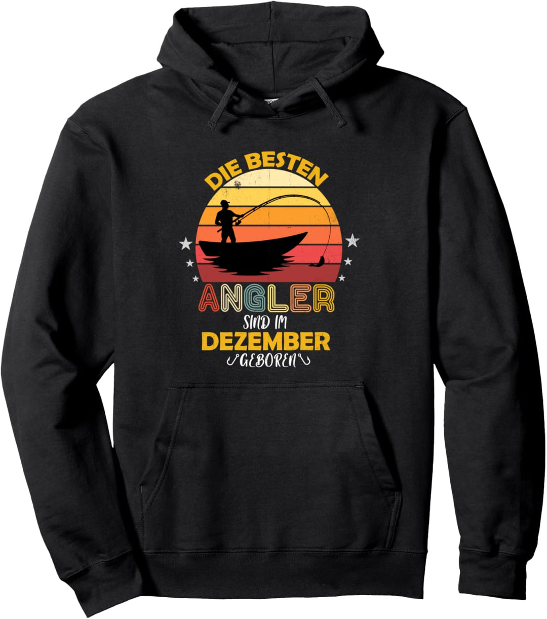 besten Angler Dezember Geburtstag Angeln Pullover Hoodie