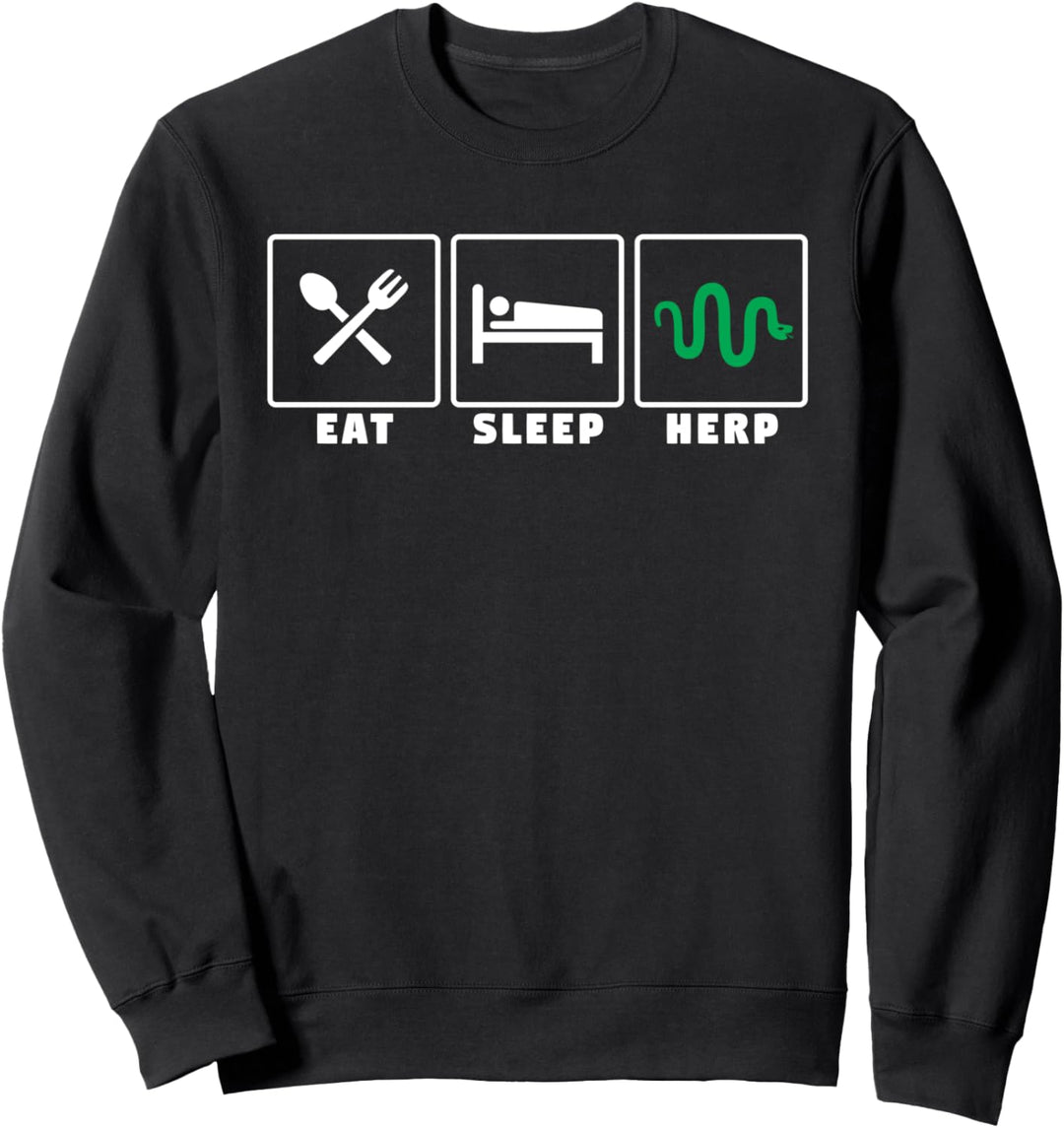 Eat sleep herp - funny and cool herping gift Sweatshirt