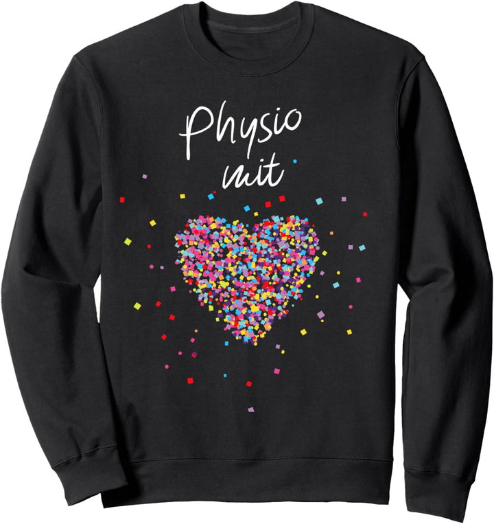 Physio-Therapie mit Herz Therapeut Geschenk Sweatshirt