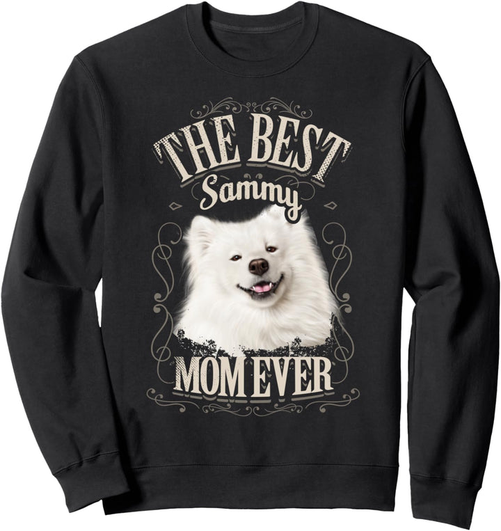 Best Sammy Mom Ever Samojede Hund Vintage Geschenke Frau Sweatshirt