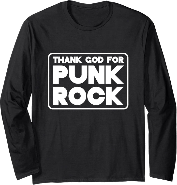 Thank God for Punk Rock Langarmshirt