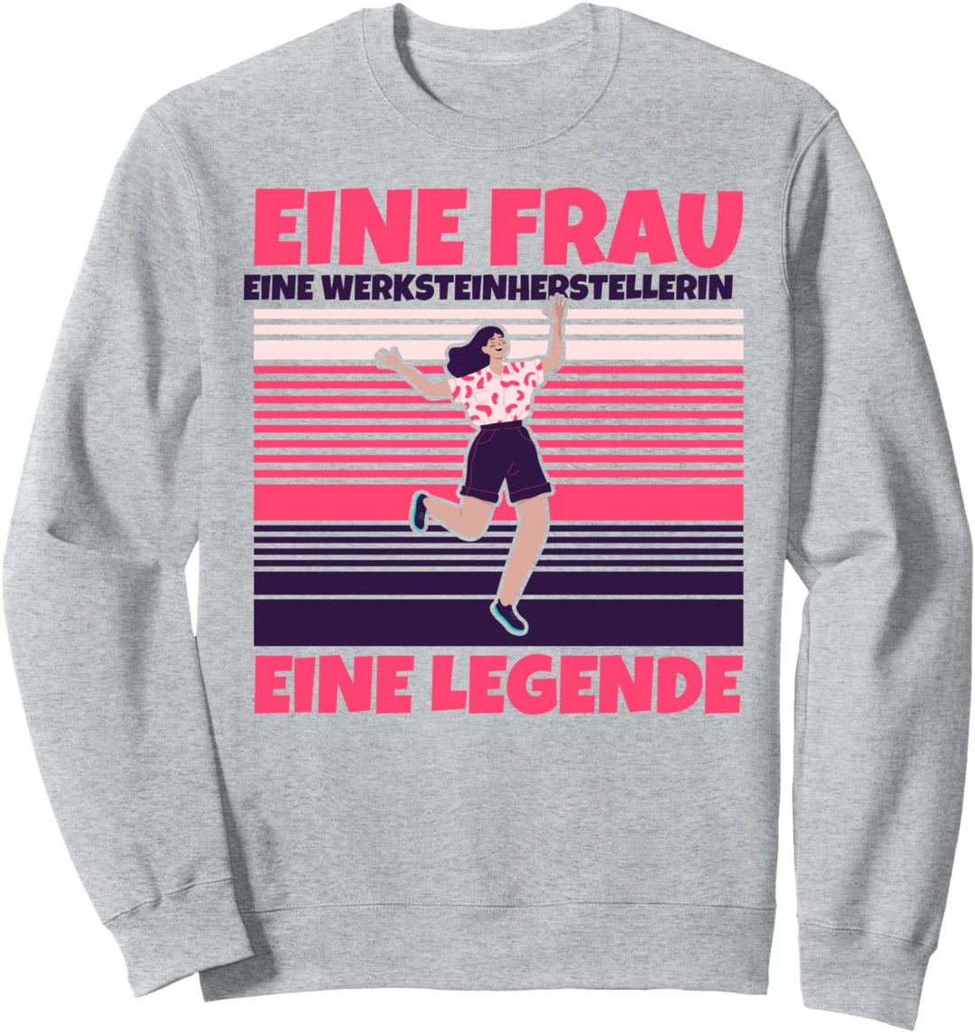 Werksteinherstellerin lustig - Eine Frau, eine Werksteinhers Sweatshirt
